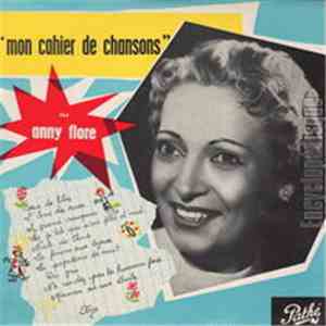 Anny Flore - Mon Cahier De Chanson