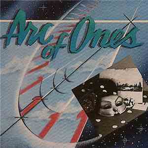 Arc Of Ones - Arc Of Ones