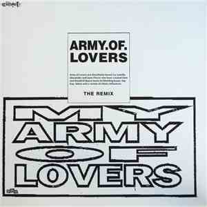 Army Of Lovers - My Army Of Lovers (The Remix)