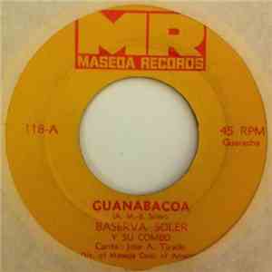 Baserva Soler Y Su Combo - Guanabacoa / Nada Es Verdad
