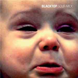 Black Top - Sour Milk