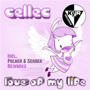 Cellec - Love Of My Life