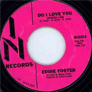 Eddie Foster  - Sweeter As The Days Go By / Do I Love You (Indeed I Do)