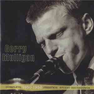 Gerry Mulligan - Complete 1950-1952 Prestige Studio Recordings