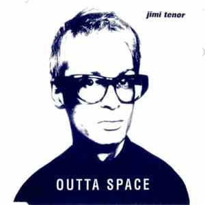 Jimi Tenor - Outta Space