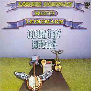 Lonnie Donegan Meets Leinemann - Country Roads