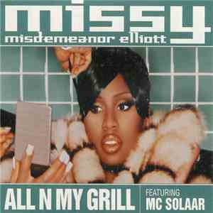 Missy Misdemeanor Elliott Featuring MC Solaar - All N My Grill