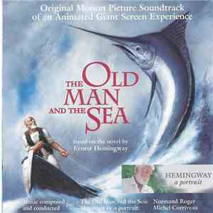 Normand Roger, Michel Corriveau - The Old Man And The Sea