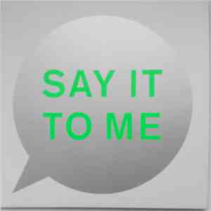 Pet Shop Boys - Say It To Me (Remixes)