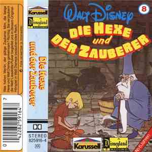 Petra Schmidt-Decker - Walt Disney Folge  8: Die Hexe Und Der Zauberer