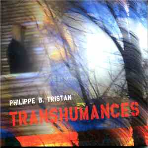 Philippe B. Tristan - Transhumances