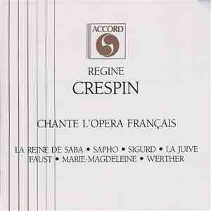 Régine Crespin - Chante L'Opéra Français