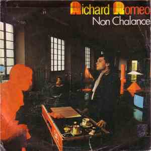 Richard Romeo - Non Chalance