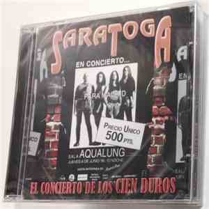 Saratoga  - El Concierto De Los Cien Duros