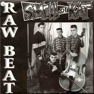 Smell Of Kat - Raw Beat