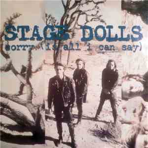 Stage Dolls - Sorry (Is All I Can Say)