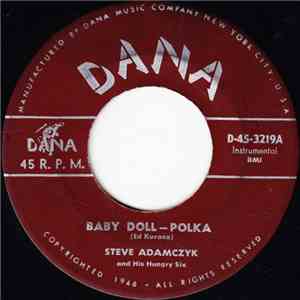 Steve Adamczyk And His Hungry Six - Baby Doll / High Castle