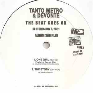 Tanto Metro & Devonte - The Beat Goes On (Album Sampler)