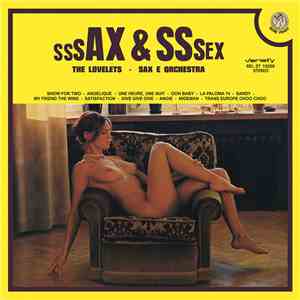 The Lovelets - Sssax & Sssex