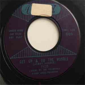 Tico - Get Up And Do The Wobble