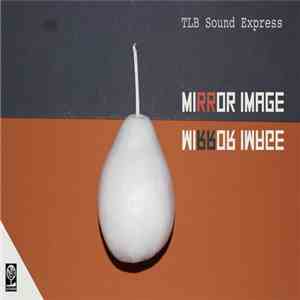 TLB Sound Express - Mirror Image