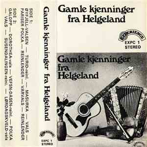 Various - Gamle Kjenninger Fra Helgeland