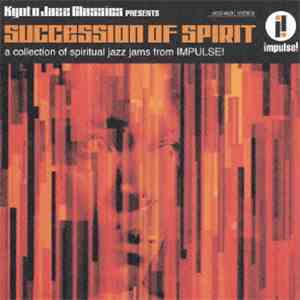 Various - Kyoto Jazz Classics: Succession Of Spirit