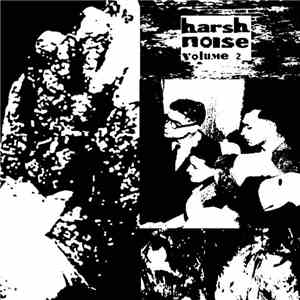 Various - Now That's What I Call Harsh Noise Volume Two