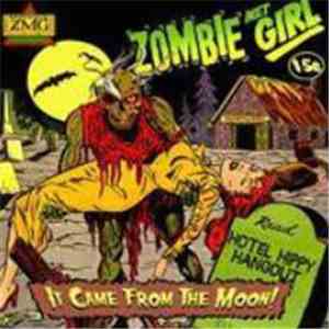 Zombie Met Girl - It Came From The Moon!