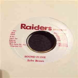 Baby Brown - Sound Fi Die