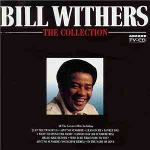 Bill Withers - The Collection
