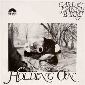 Carl Barry, Joanne Barry - Holding On