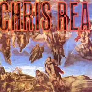 Chris Rea - The Road To Hell