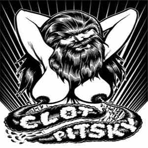 ClotPitsky - Clot / Pitsky