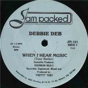 Debbie Deb - When I Hear Music
