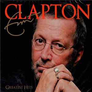 Eric Clapton - Greatest Hits