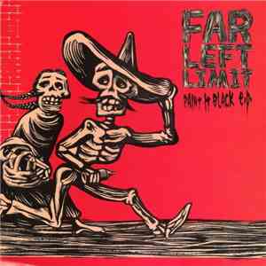 Far Left Limit - Paint It Black E.P.