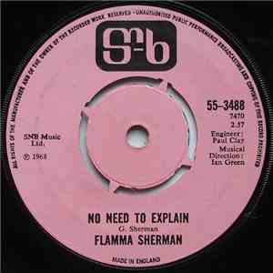 Flamma Sherman - No Need To Explain