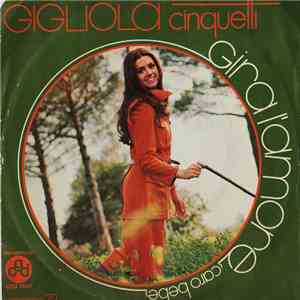 Gigliola Cinquetti - Gira L'Amore (Caro Bebè)