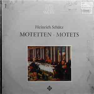 Heinrich Schütz - Motetten • Motets