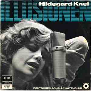 Hildegard Knef - Illusionen