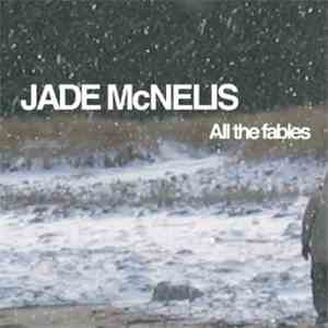 Jade McNelis - All The Fables