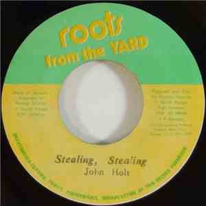 John Holt - Stealing, Stealing / Stealing Version