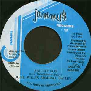 Josey Wales & Admiral Bailey - Ballot Box