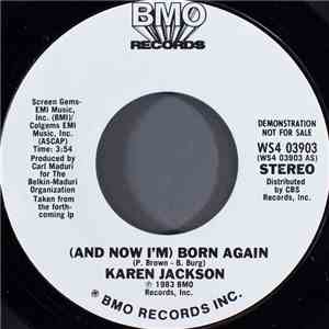 Karen Jackson - (And Now I'm) Born Again