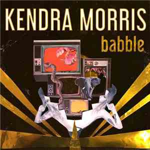 Kendra Morris - Babble