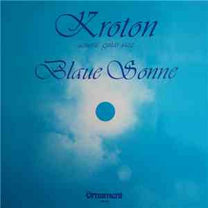 Kroton - Blaue Sonne
