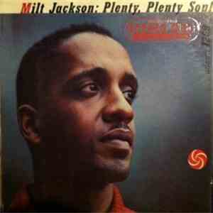 Milt Jackson - Plenty, Plenty Soul