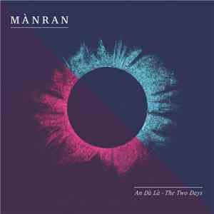Mànran - An Dà Là - The Two Days