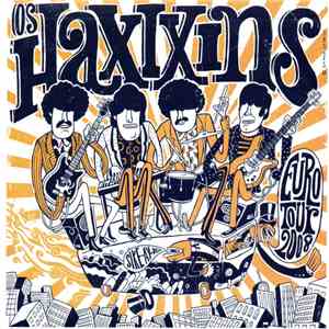 Os Haxixins - Eurotour 2008